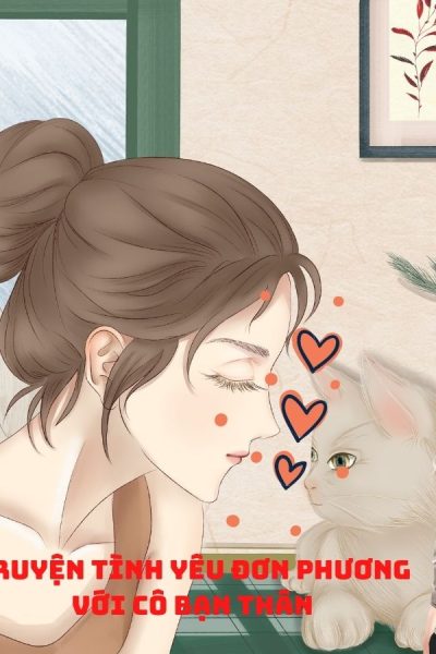 truyện tình yêu cô bạn thân