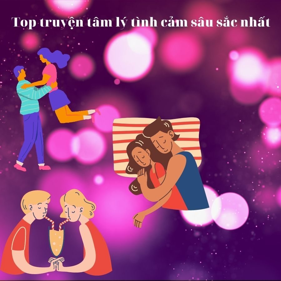 Truyện Tâm Lý Tình Cảm Hôn Nhân Gia Đình 1 truyện tâm lý tình cảm