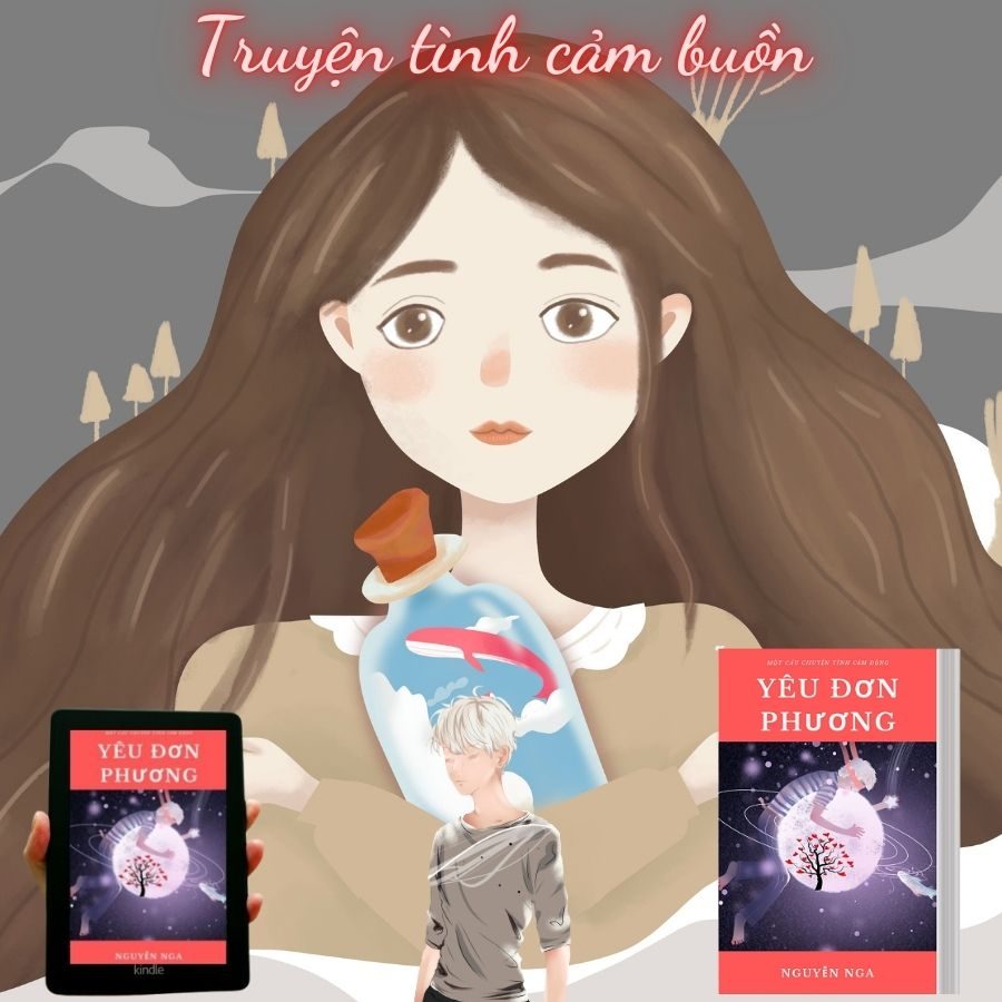 Truyện Ngôn Tình Buồn Ngắn: Yêu Đơn Phương 1 truyện ngôn tình buồn ngắn