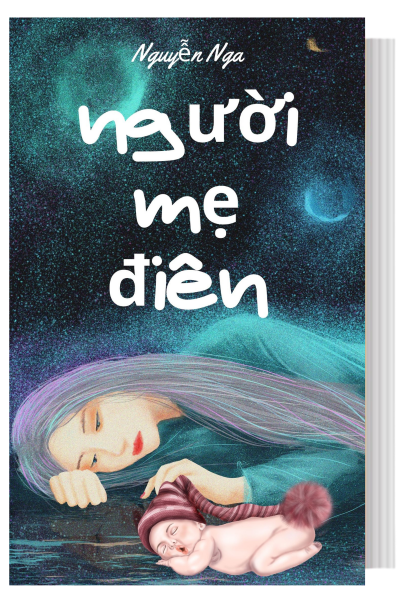 truyện ngắn người mẹ điên của Nguyễn Nga