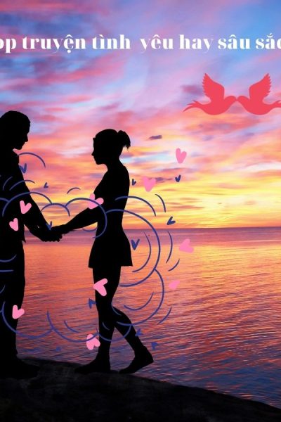 sách tiểu thuyết ngôn tình hay