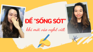 Nghề Viết Lách: Làm Sao Để Bạn nghề viết lách