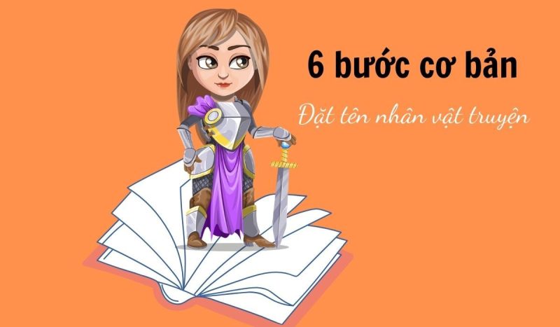 Cách Đặt Tên Nhân Vật Hay Cho Truyện Tiểu Thuyết 1 cách đặt tên nhân vật hay trong truyện