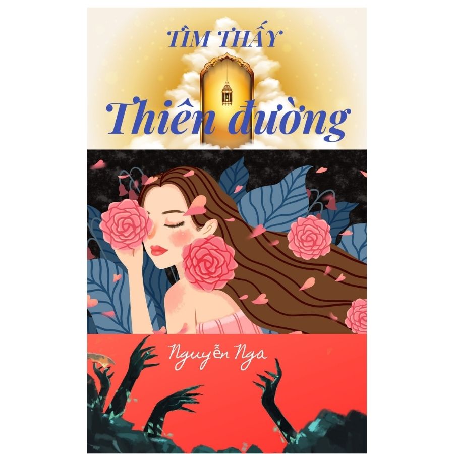 Truyện Ngắn Tìm Thấy Thiên Đường-Tác Giả Nguyễn Nga 1 truyện ngắn Tìm thấy thiên đường