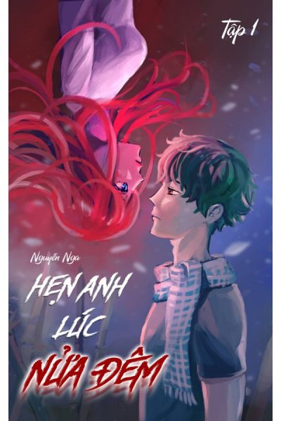 tiểu thuyết Hẹn anh lúc nửa đêm