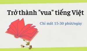 Cách Trở Thành cách trở thành vua tiếng Việt