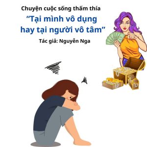 Chuyện cuộc sống thấm thía: chuyện cuộc sống thấm thía