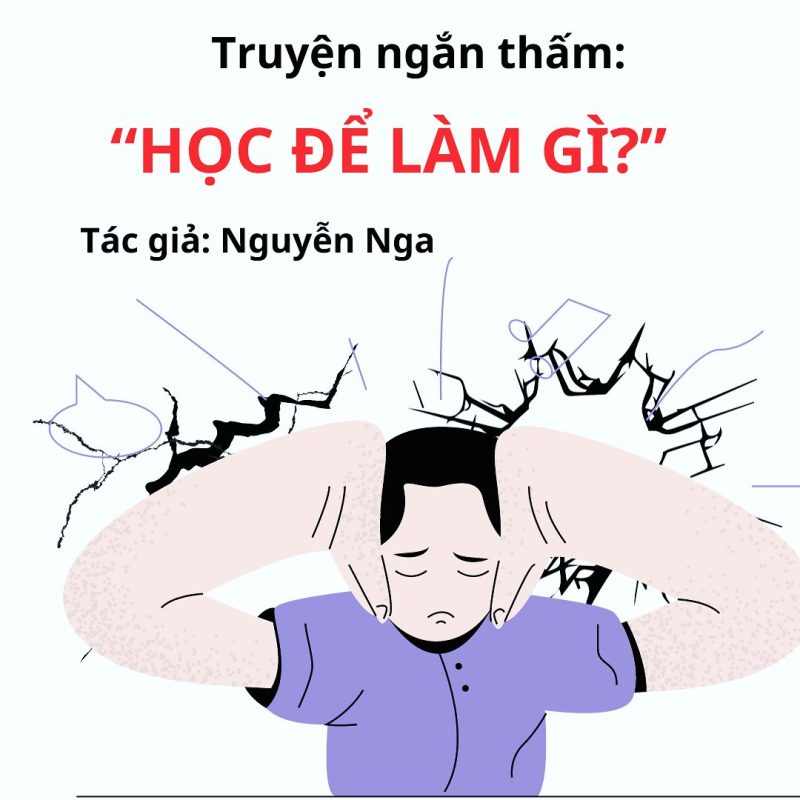 Truyện ngắn đáng suy ngẫm: “HỌC ĐỂ LÀM GÌ?” 1 truyện ngắn để suy ngẫm Học để làm gì