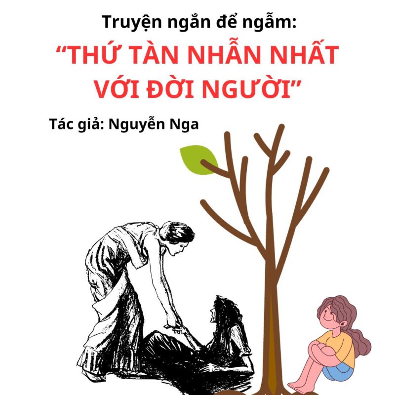 Truyện ngắn để ngẫm Thứ tàn nhẫn nhất với đời người