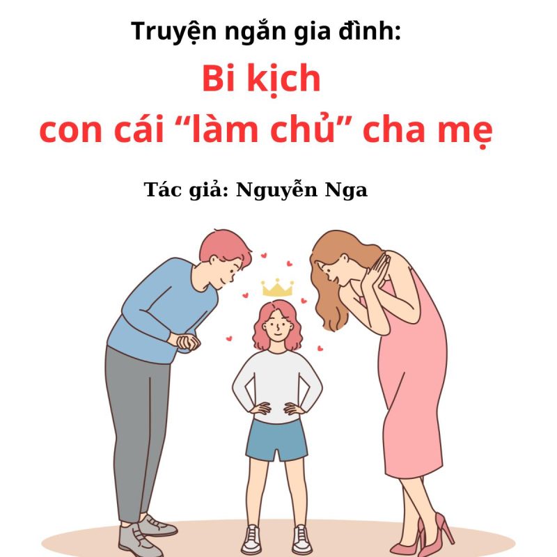 truyện ngắn về gia đình hay Khi con cái làm chủ cha mẹ
