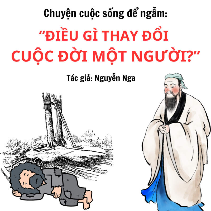 Chuyện cuộc sống thấm: “ĐIỀU GÌ THAY ĐỔI CUỘC ĐỜI MỘT NGƯỜI?” [ Tác giả Nguyễn Nga]