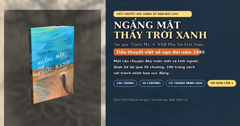 Ngẩng Mặt Thấy Trời Xanh Truyện - Tác Giả Thiên Mỹ 1 Sách Ngẩng mặt thấy trời xanh Thiên Mỹ