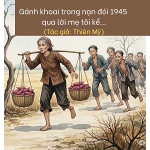 Trích Đoạn Rơi Nước Mắt Từ Sách Ngẩng Mặt Thấy Trời Xanh Thiên Mỹ 2 tiểu thuyết viết về nạn đói 1945 Ngẩng mặt thấy trời xanh