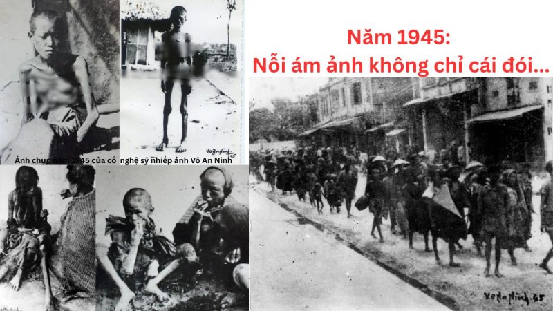 Nạn Đói 1945: Điều Gì Còn Đáng Sợ Hơn Cái Đói 1 Nạn đói 1945 nỗi ám ảnh không chỉ cái chết
