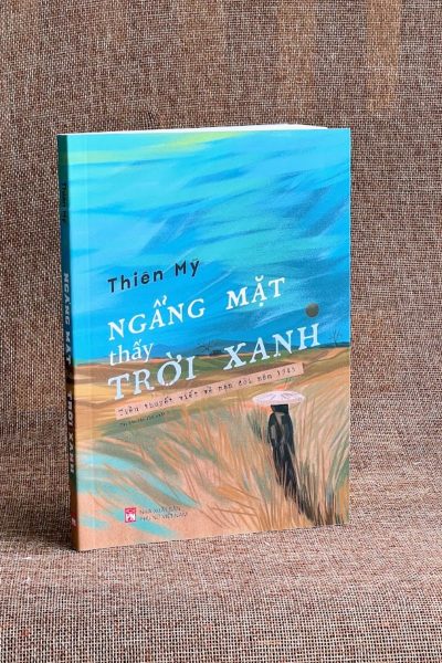 sách tiểu thuyết Ngẩng mặt thấy trời xanh